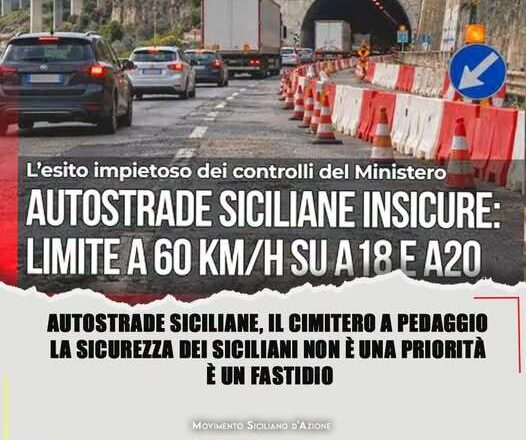 Autostrade siciliane, allarme sicurezza: «I siciliani non possono più aspettare»